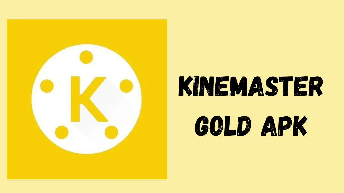 KineMaster Gold Apk