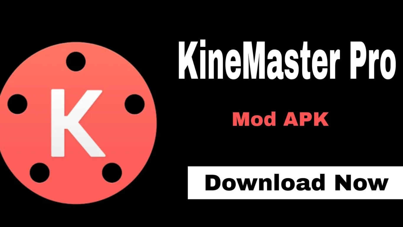 Kinemaster Pro Mod Apk